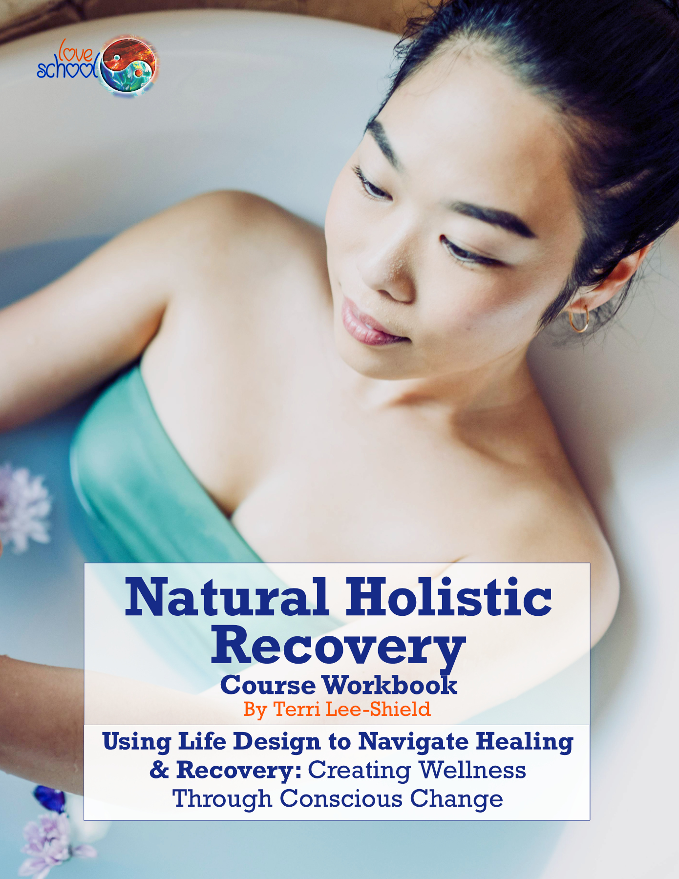 Natural Holistic Recovery Course Workbook