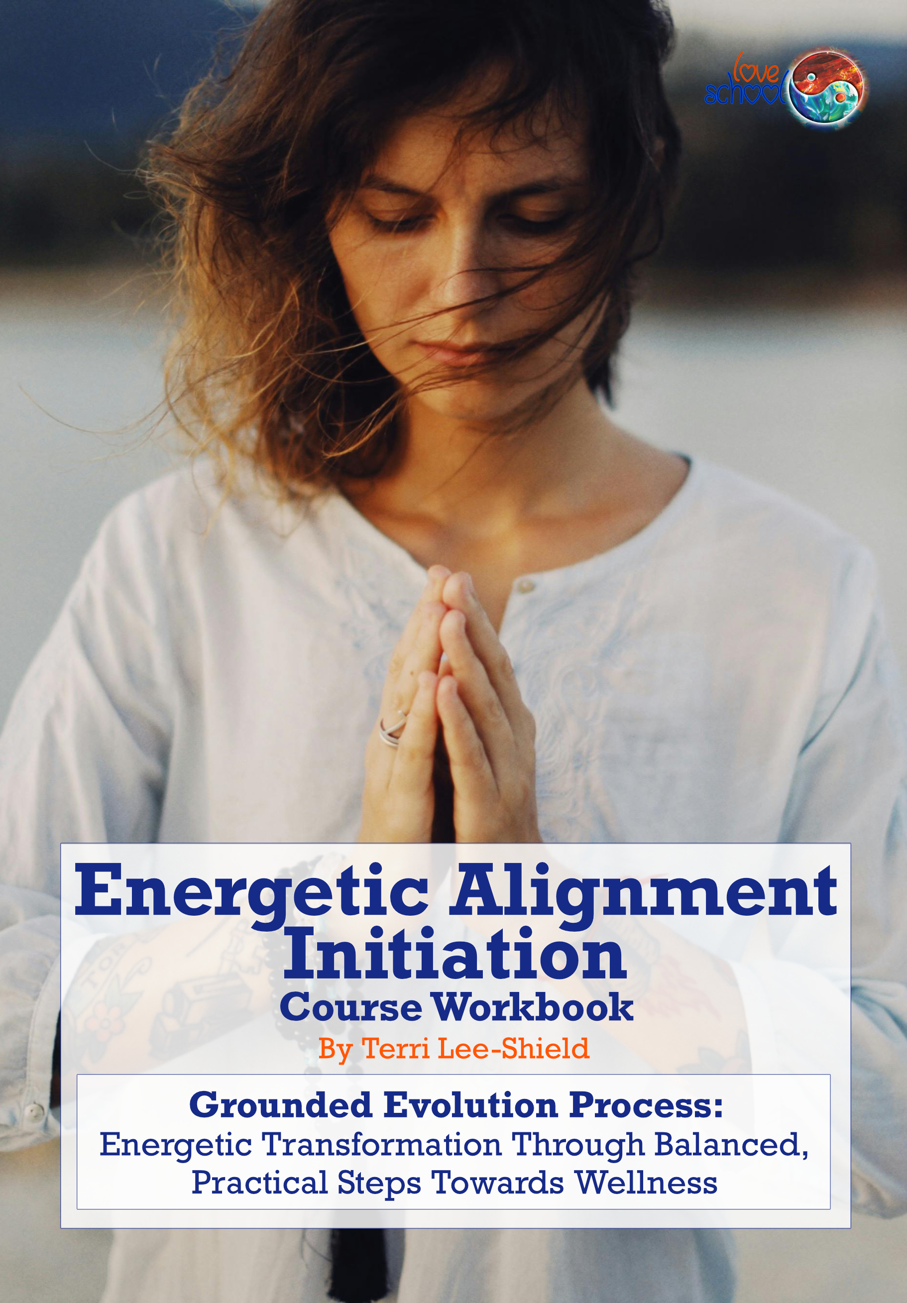 Energetic Alignment Initiation Love School UK