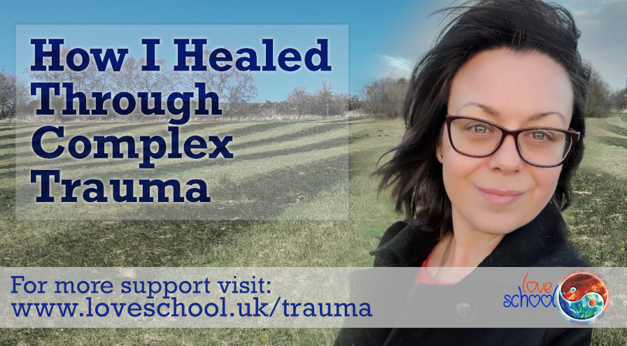 How I Healed Through Complex Trauma Recovery